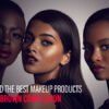 Dark Skin Brown Girl FriendlyMakeup