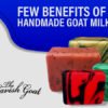 Handmade Goat Milk Soaps