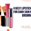 Best Lipstick for Dark Skin medium brown tones