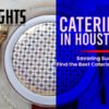 catering Houston