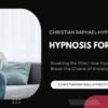 Breaking Free: Christian Raphael Hypnotherapy’s Transformative Approach to Anxiety Relief