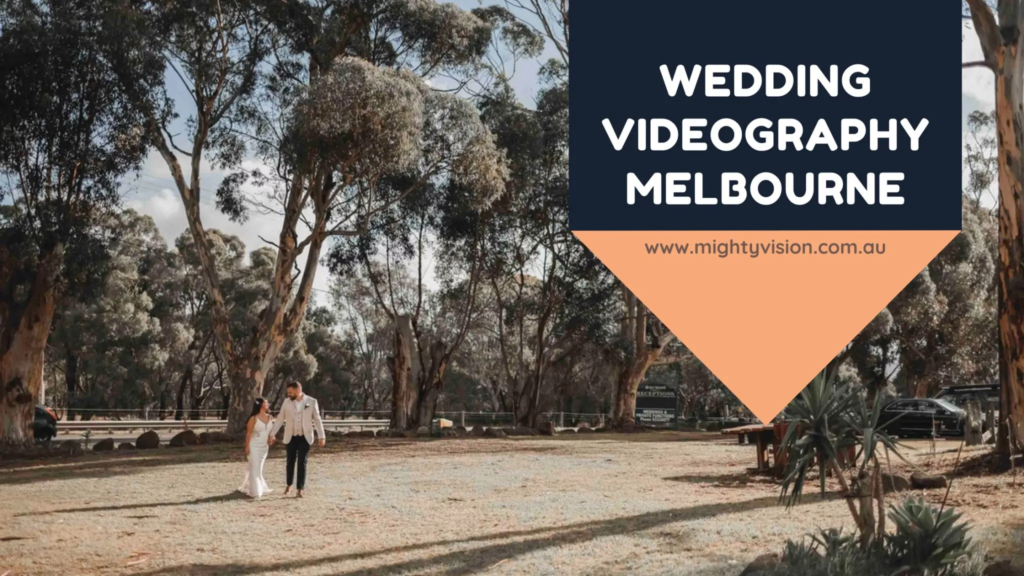 Capturing Timeless Memories: A Guide to Perfect Melbourne Wedding Videography with Mighty Vision