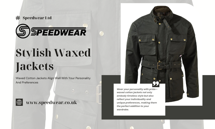 The Essential Guide to Stylish Waxed Jackets for Every Biker