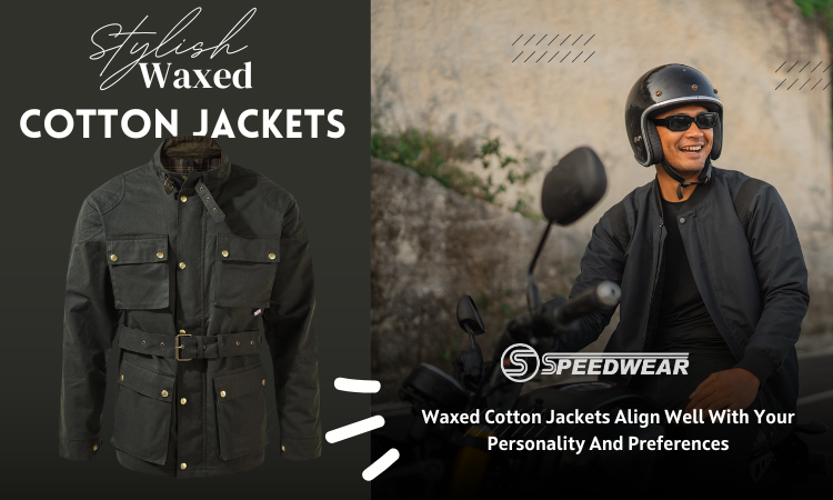 Choosing Stylish Waxed Jackets for Bikers: Embrace Durability and Classic Style