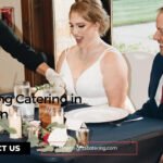 Choosing the Best Wedding Catering in Houston: A Guide to Finding Your Perfect Match